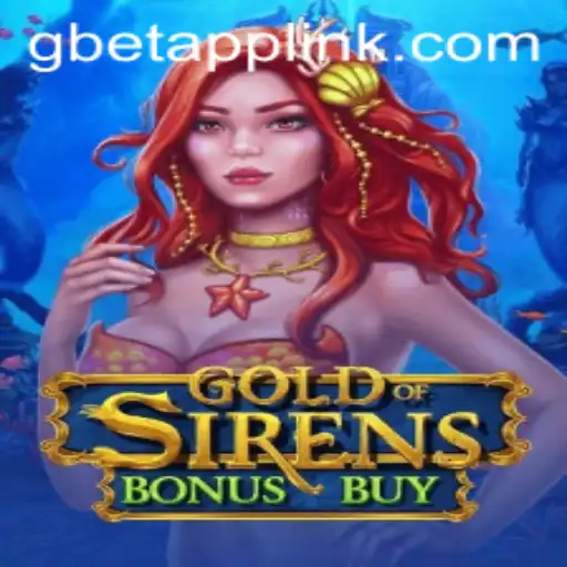 Discovering the Thrills of GoldofSirensBonusBuy: A Game Changer in Online Gaming